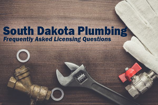 South Dakota Plumbing License Frequently Asked Questions